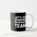 Search for go team mugs Presidential satire