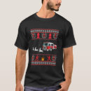 Search for firefighter ugly sweater christmas tshirts Truck