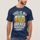 Search for garage drinker tshirts Mechanic