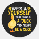 Search for always be yourself stickers Can