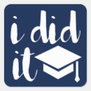 Search for i did it stickers Graduate