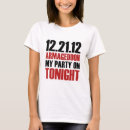 Search for maya 2012 tshirts Funny