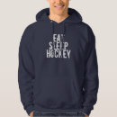 Search for eat sleep hockey hoodies Sport