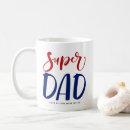 Search for super dad mugs Happy father's day
