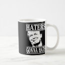 Search for haters gonna hate mugs Usa