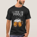 Search for beer lover tshirts Sarcastic
