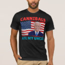 Search for cannibal tshirts Uncle