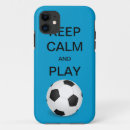 Search for keep calm and play iphone cases Soccer