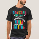 Search for daycare tshirts Ninja