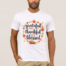 Search for fall mens tshirts Grateful thankful blessed
