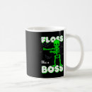Search for boss of floss mugs Like