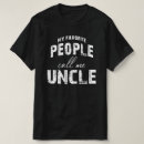 Search for favorite uncle tshirts Birthday