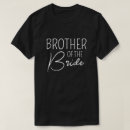 Search for brother of the bride tshirts Bridal shower