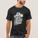 Search for yee haw tshirts None