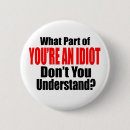 Search for idiots badges Sarcasm