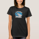 Search for i love sharks tshirts Animal
