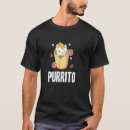 Search for purrito tshirts Pun