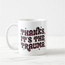 Search for self care mugs Sarcastic quote