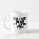 Search for lawyer saying mugs Joke