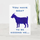 Search for funny goat cards Pun