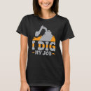 Search for dig tshirts Backhoe