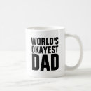 Search for worlds okayest dad mugs Funny