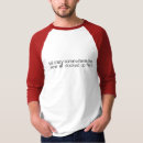 Search for crazy mens tshirts Sarcastic