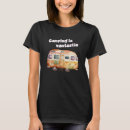Search for camper van tshirts Camping
