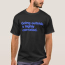 Search for go outside tshirts Humour