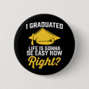 Search for funny graduation badges Last