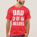 Search for funny soccer dad tshirts Volleyball