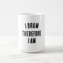 Search for drummer quote mugs Drums