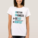 Search for dentist tshirts Quote