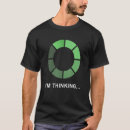 Search for computer mens tshirts Thinking