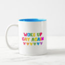 Search for woke up mugs Love is love