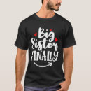 Search for big sister tshirts Finally