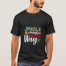Search for jingle all the way tshirts Funny