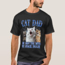 Search for cat dad tshirts Dealer