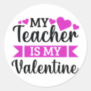 Search for love my teacher stickers Valentines