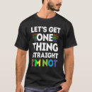 Search for lets get one thing straight tshirts Pride