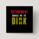Search for dink badges Retirement