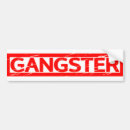Search for gangster bumper stickers Funny