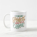 Search for efforts mugs Quotes