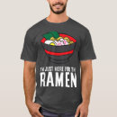 Search for funny ramen tshirts Japanese