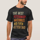 Search for veterinary tshirts Dad