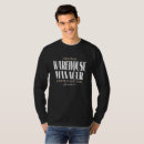 Search for warehouse tshirts Quote