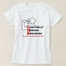 Search for genetically modified organism tshirts Gmo