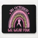 Search for breast cancer mousepads Wear