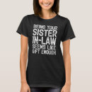 Search for best sister in law womens tshirts Sarcastic