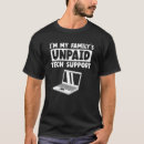 Search for tech support tshirts Family's